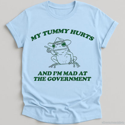 T-Shirt Light Blue / S My Tummy Hurts And I'm Mad At The Government Frog Shirt