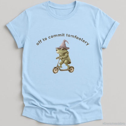 T-Shirt Light Blue / S Off to Commit Tom Foolery Frog Meme Shirt