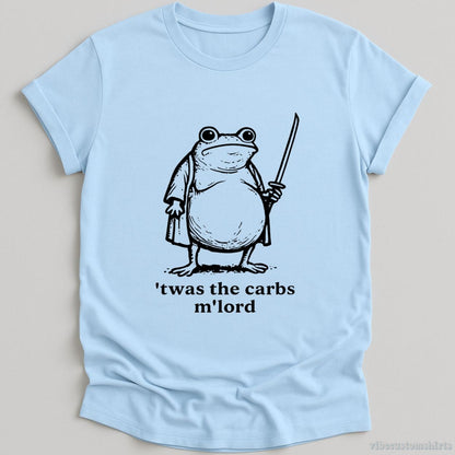 T-Shirt Light Blue / S ’T was the Carbs M’Lord Hungry Frog Shirt