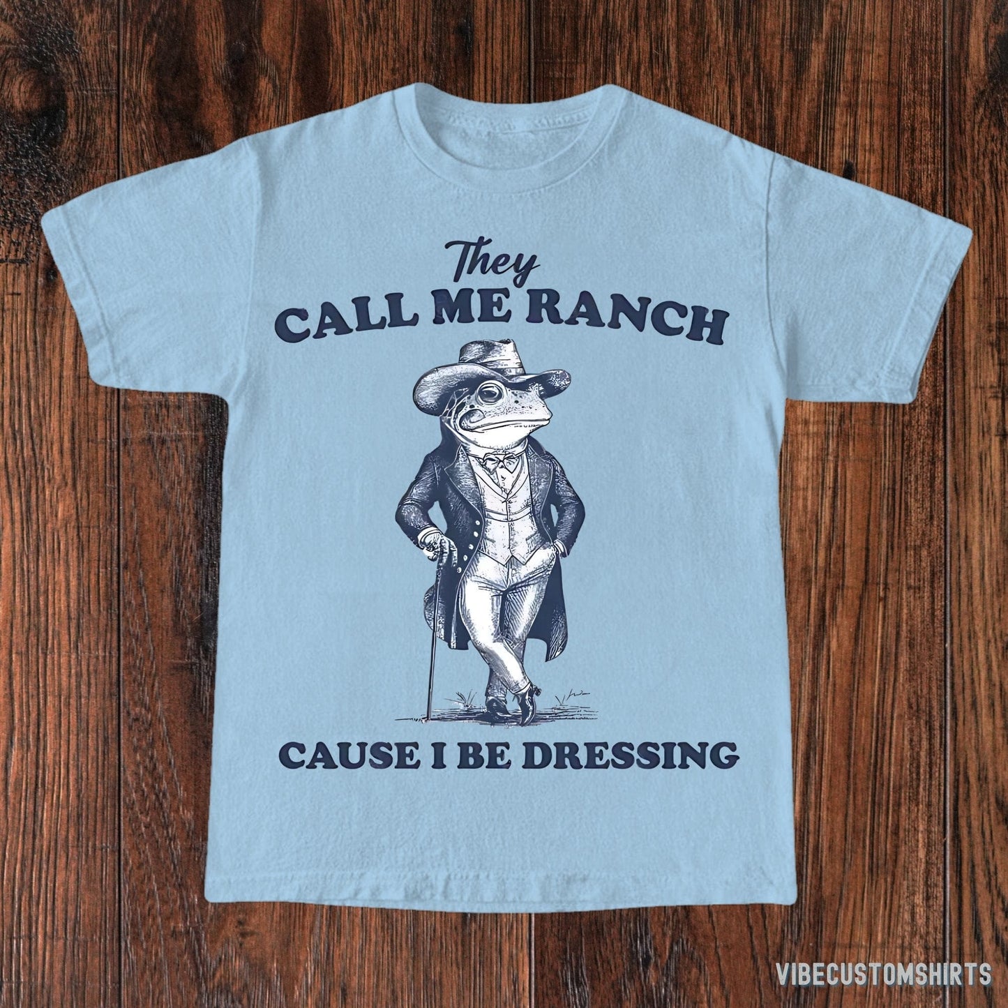 T-Shirt Light Blue / S They Call Me Ranch Cause I Be Dressing Vintage Shirt, Retro Frog Shirt, Unhinged Gen Z Meme T-Shirt, Funny Frog Dressed Tuxedo, Gag Gift