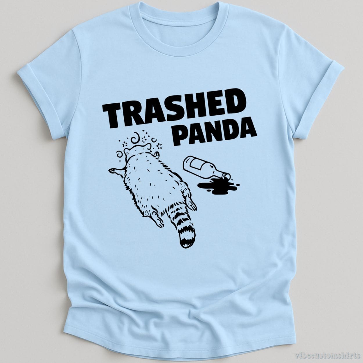 T-Shirt Light Blue / S Trashed Panda Drunk Funny Raccoon Shirt
