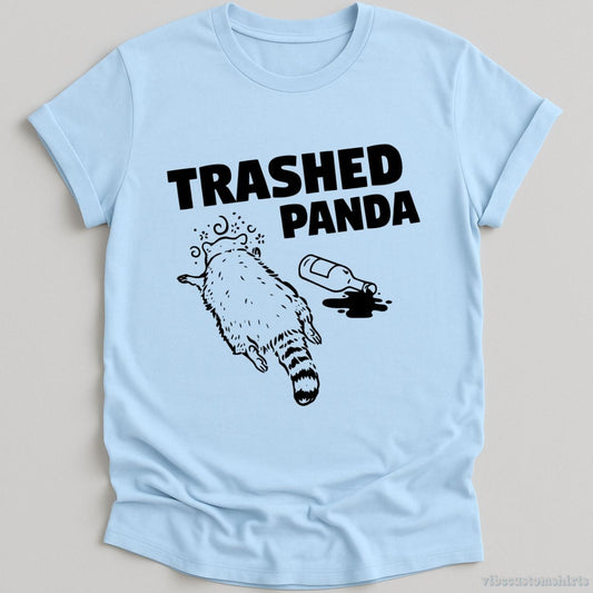 T-Shirt Light Blue / S Trashed Panda Drunk Funny Raccoon Shirt