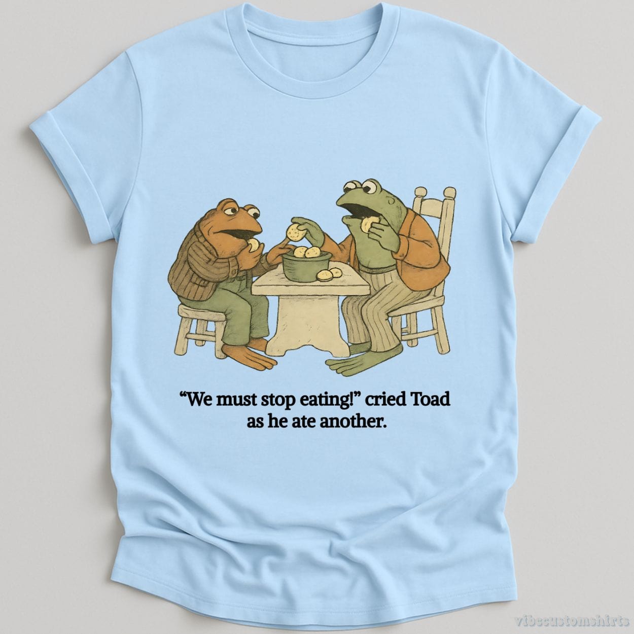 T-Shirt Light Blue / S We Must Stop Eating Cried Toad As He Ate Another Shirt