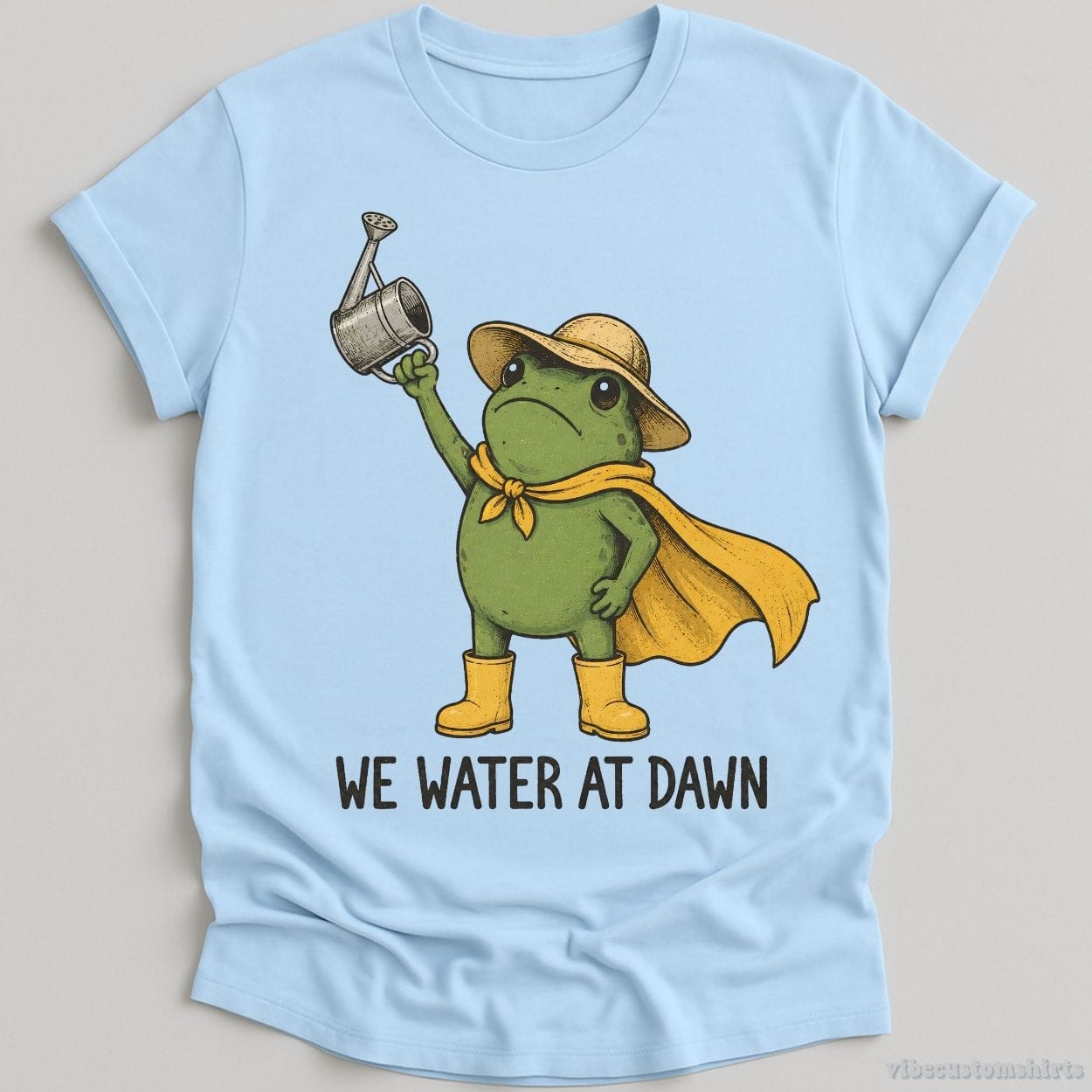 T-Shirt Light Blue / S We Water At Dawn Gardener Frog Shirt