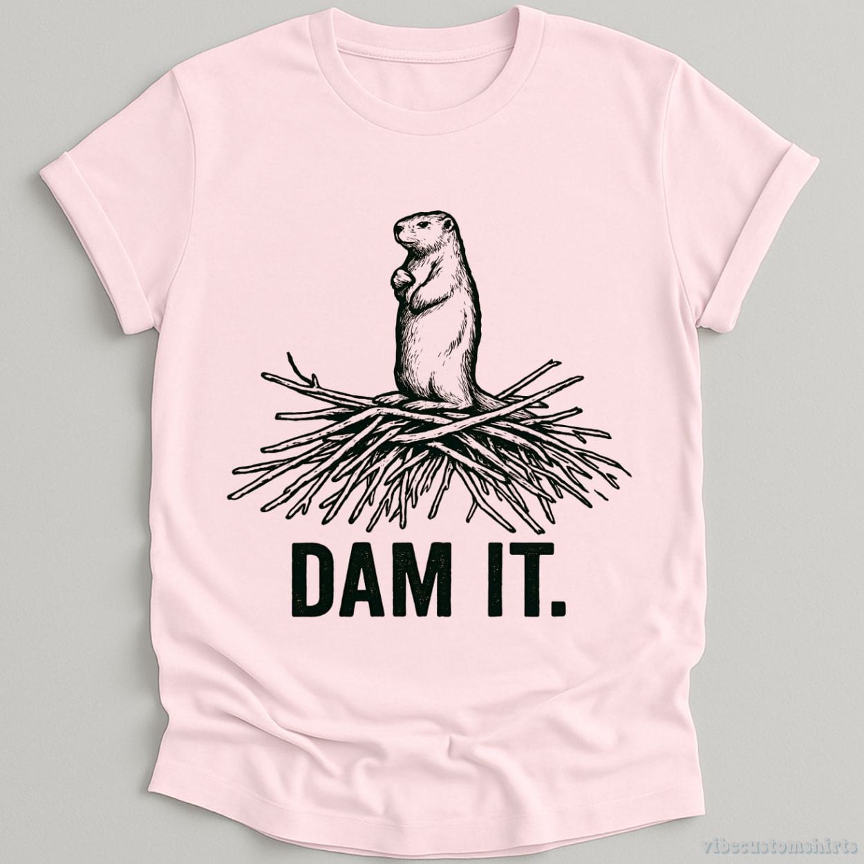 T-Shirt Light Pink / S Dam it Funny Beaver Shirt