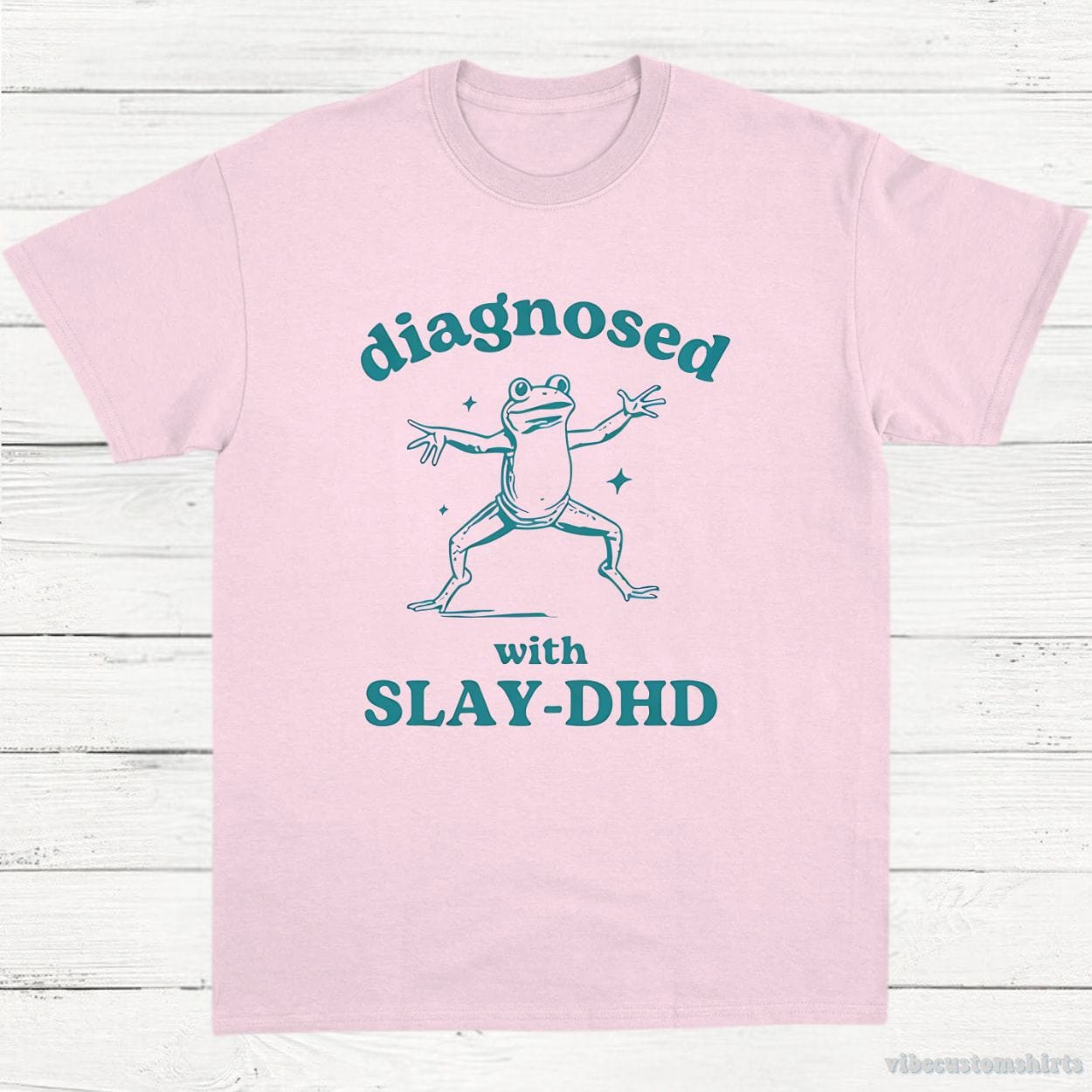 Diagnosed With Slay-DHD Funny ADHD Shirt – Vibe Custom Shirts