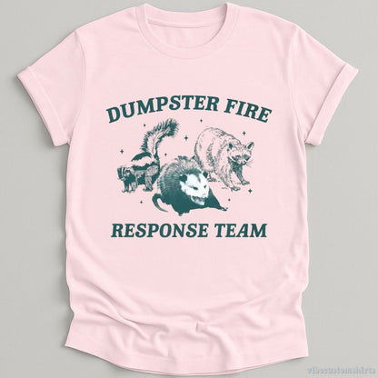 T-Shirt Light Pink / S Dumpster Fire Response Team Shirt