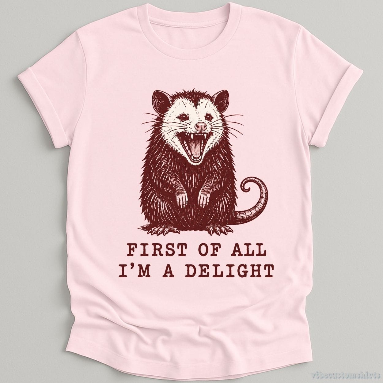 T-Shirt Light Pink / S First Of All I'm A Delight Opossum Shirt