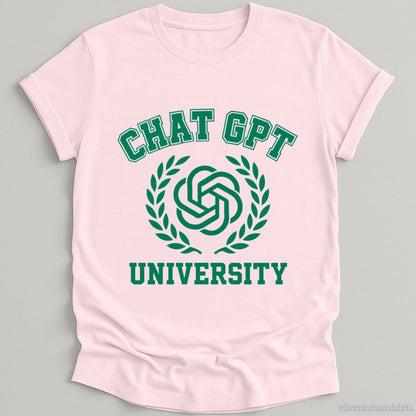 T-Shirt Light Pink / S Funny ChatGpt University Shirt