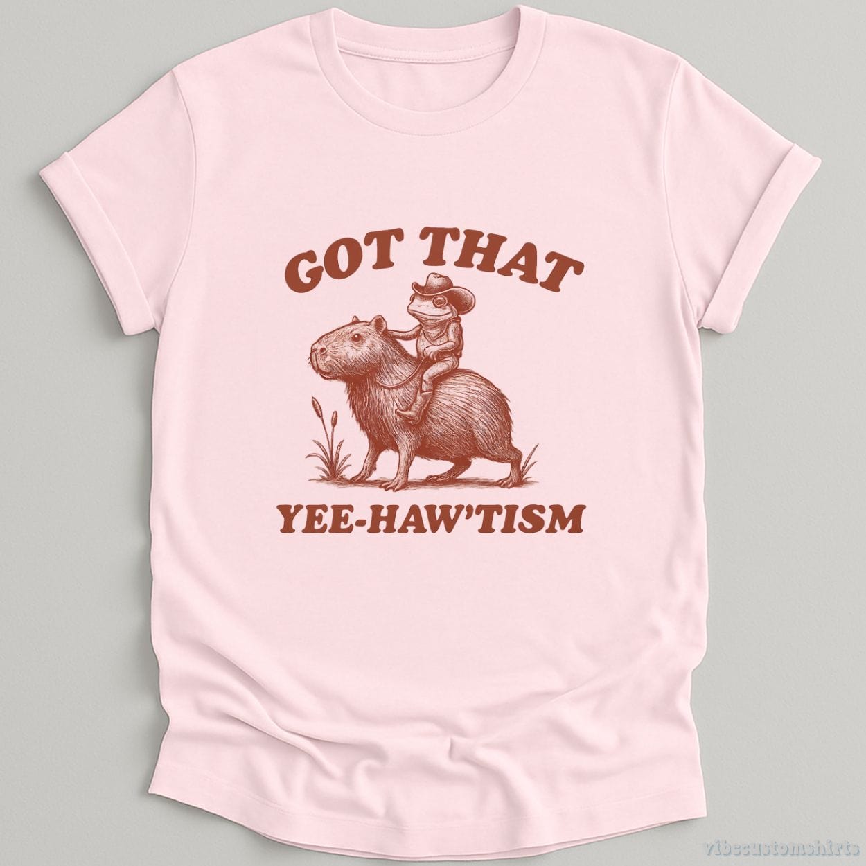 T-Shirt Light Pink / S Got That Yee Haw Tism Shirt