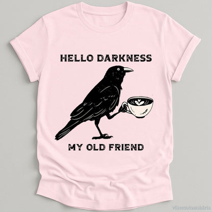 T-Shirt Light Pink / S Hello Darkness My Old Friend Crow Shirt