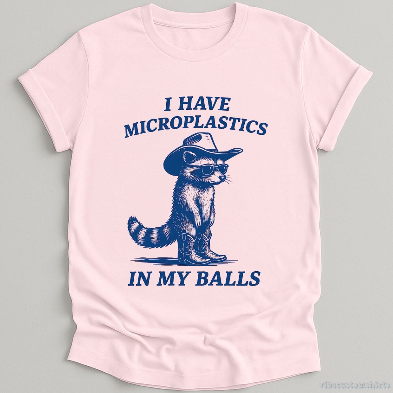 T-Shirt Light Pink / S I Have Microplastics In My Balls Shirt