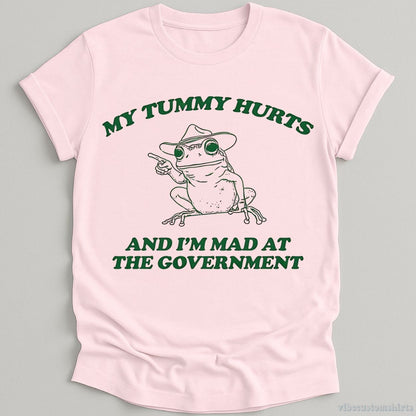 T-Shirt Light Pink / S My Tummy Hurts And I'm Mad At The Government Frog Shirt