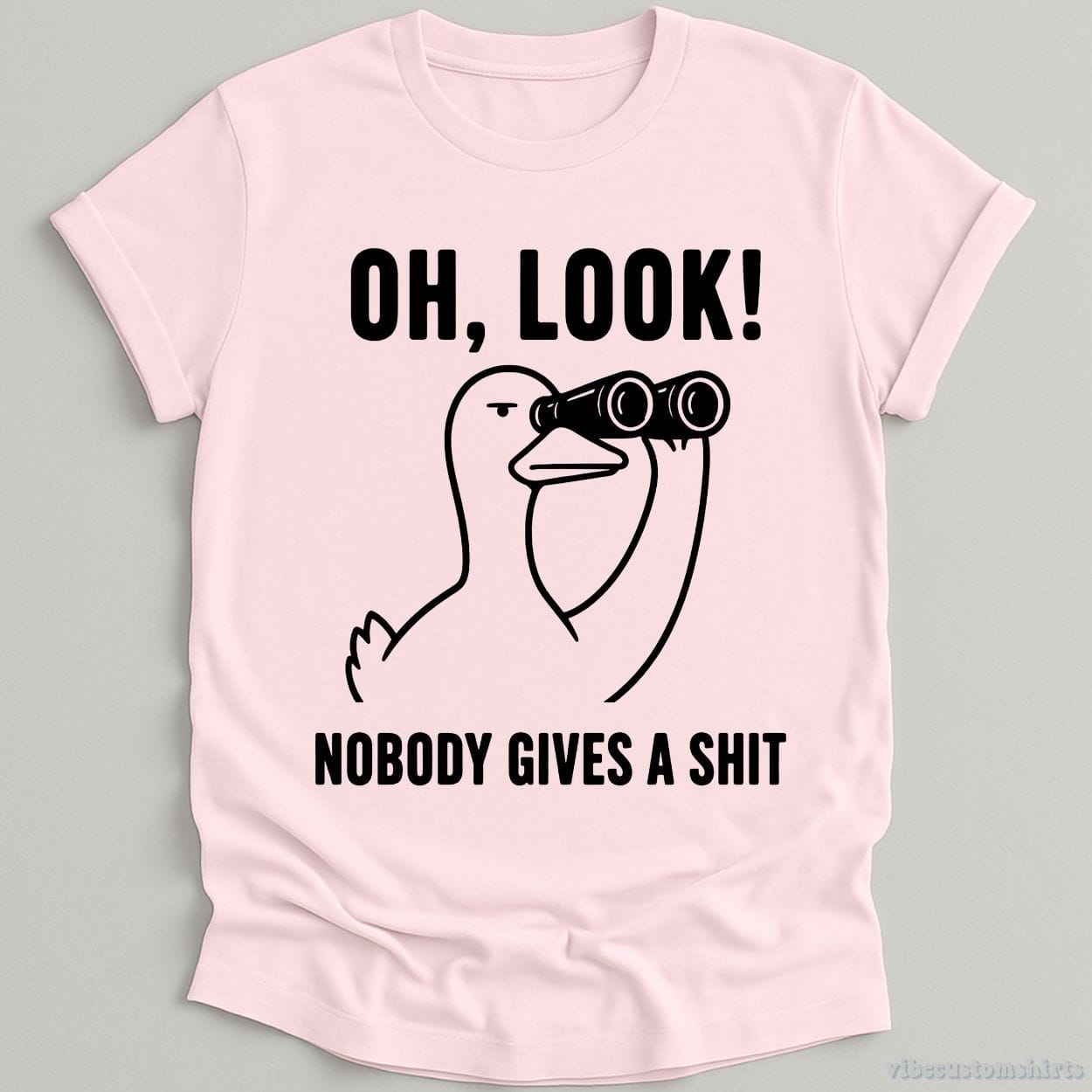 T-Shirt Light Pink / S Oh Look Nobody Gives A Sh*t Sarcastic Duck Shirt