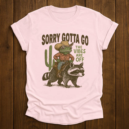 T-Shirt Light Pink / S Sorry Gotta Go The Vibes Are Off Shirt