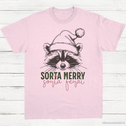 T-Shirt Light Pink / S Sorta Merry Sorta Feral Raccoon Christmas Shirt