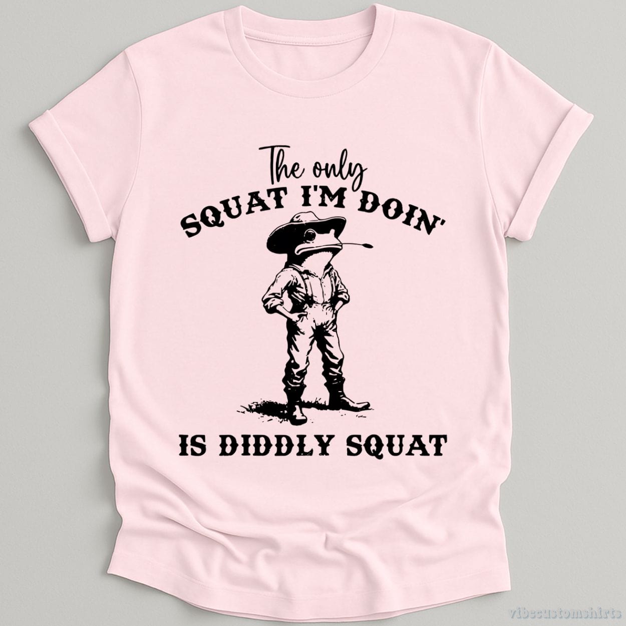 T-Shirt Light Pink / S The Only Squat I'm Doin Is Diddly Squat Cowboy Frog Shirt