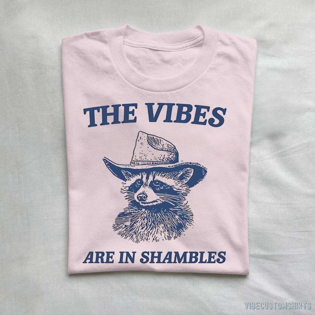 T-Shirt Light Pink / S The Vibes Are In Shambles Raccoon Shirt