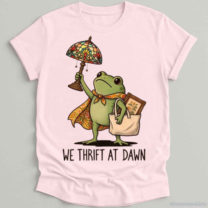T-Shirt Light Pink / S We Thrift At Dawn Humor Frog Shirt