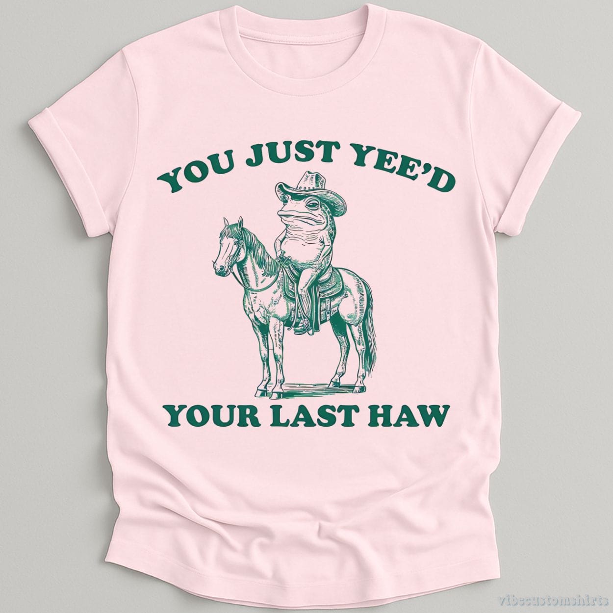 T-Shirt Light Pink / S You Just Yeed Your Last Haw Cowboy Frog Shirt