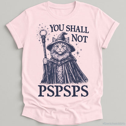 T-Shirt Light Pink / S You Shall Not PSPSPS Medieval Cat Wizard Shirt