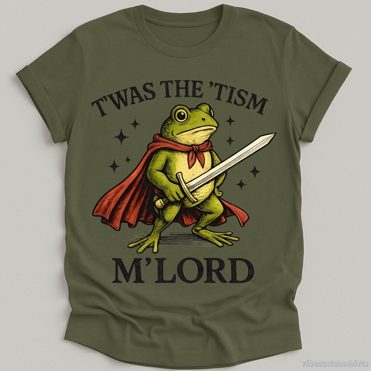 T-Shirt Military Green / S It Was The Tism M Lord Funny Frog Shirt