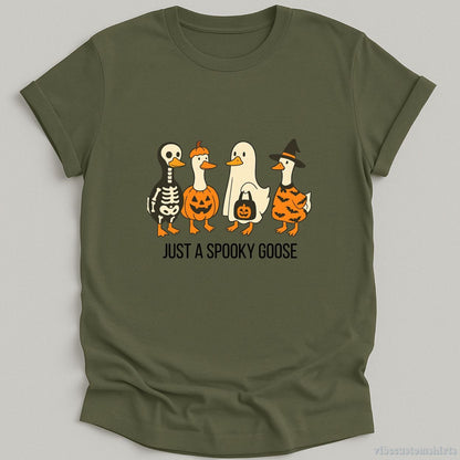 T-Shirt Military Green / S Just A Spooky Goose Shirt