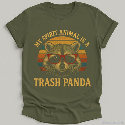 T-Shirt Military Green / S My Spirit Animal is A Trash Panda Raccoon Shirt