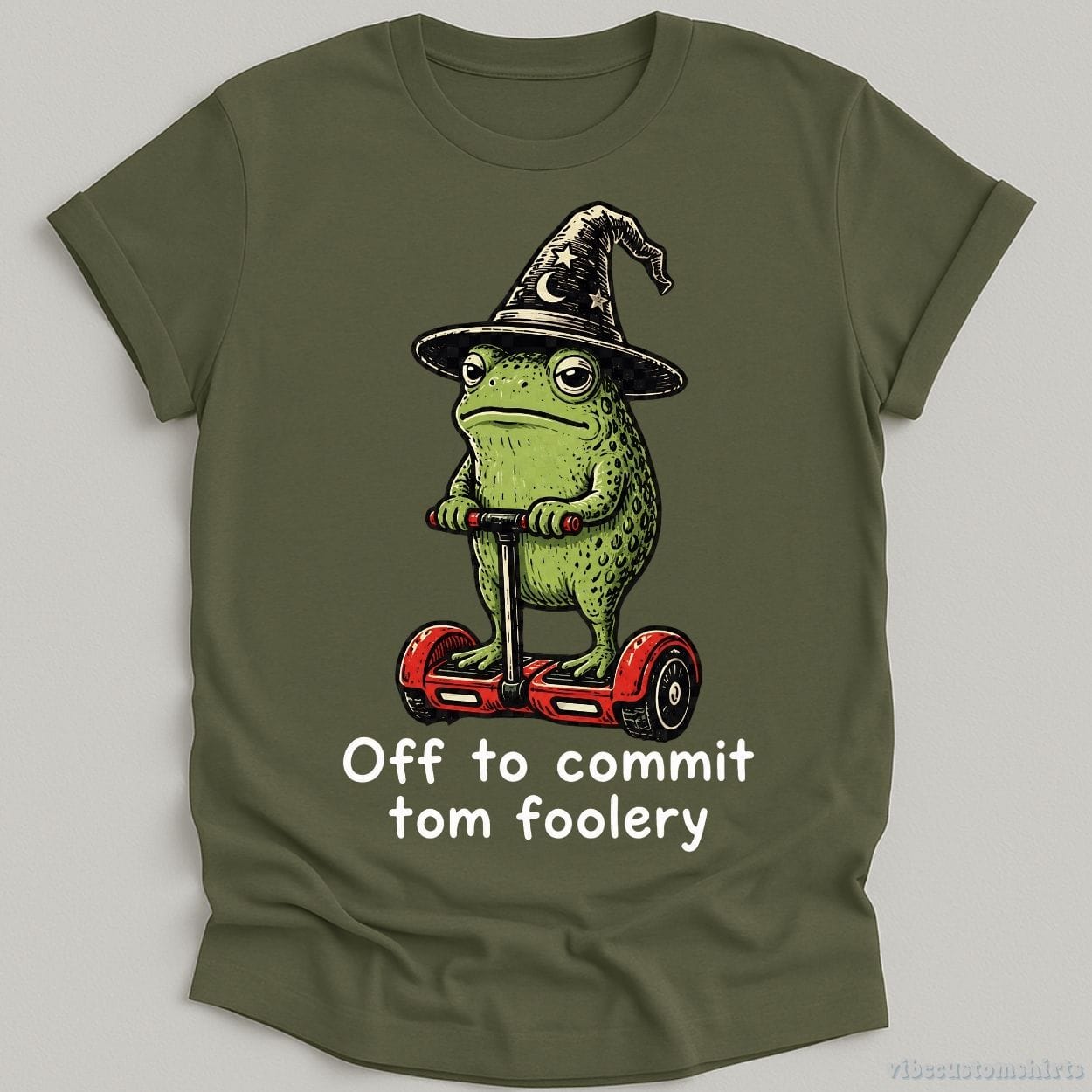 T-Shirt Military Green / S Off To Commit Tom Foolery Wizard Frog Shirt