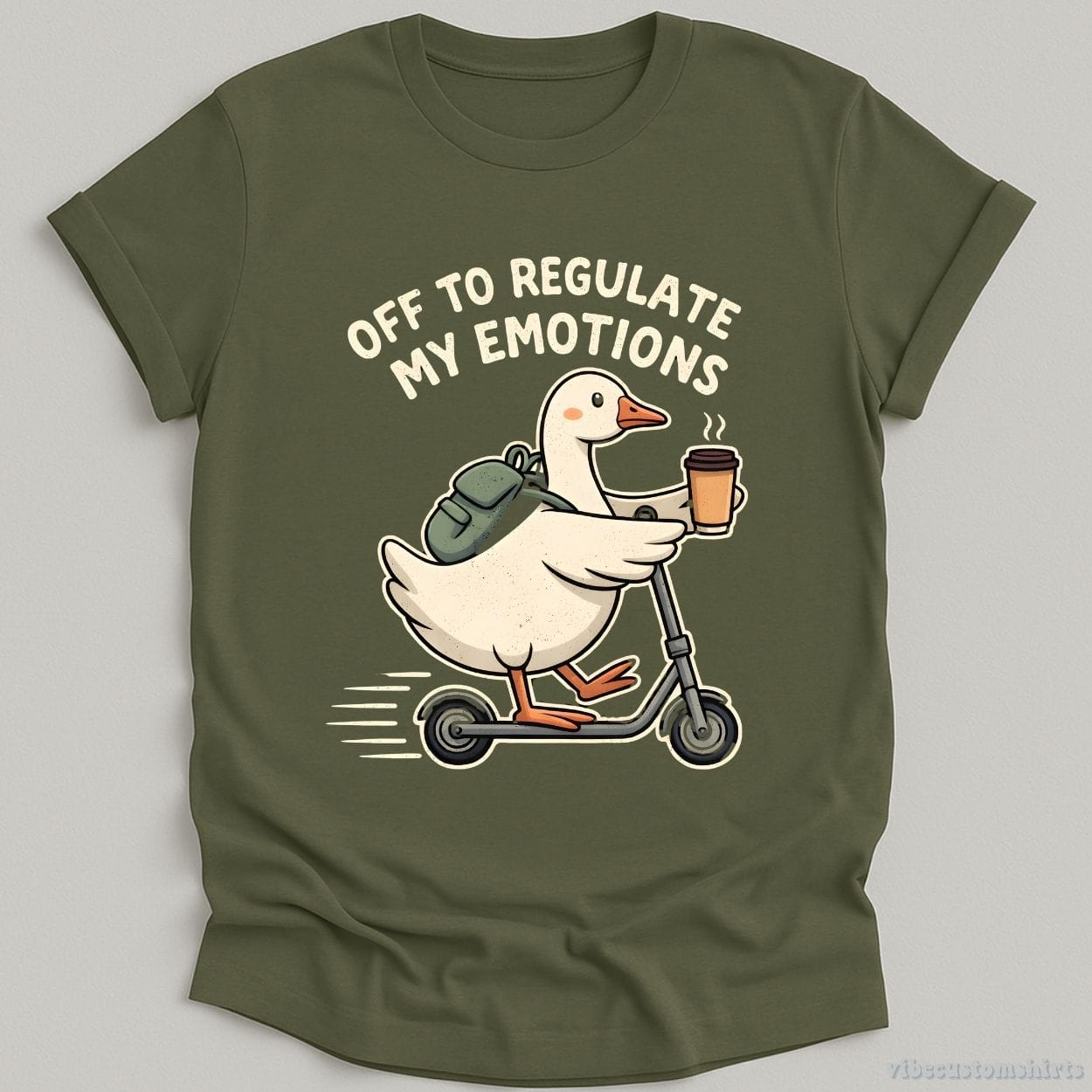 T-Shirt Military Green / S Off To Regulate My Emotions Shirt