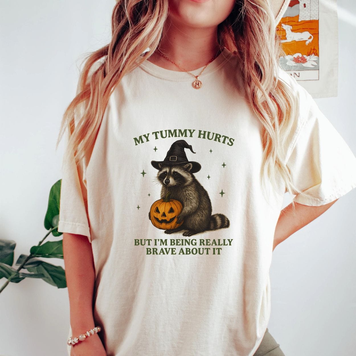 T-Shirt My Tummy Hurts But I am Being Really Brave About It Witch Raccoon Shirt