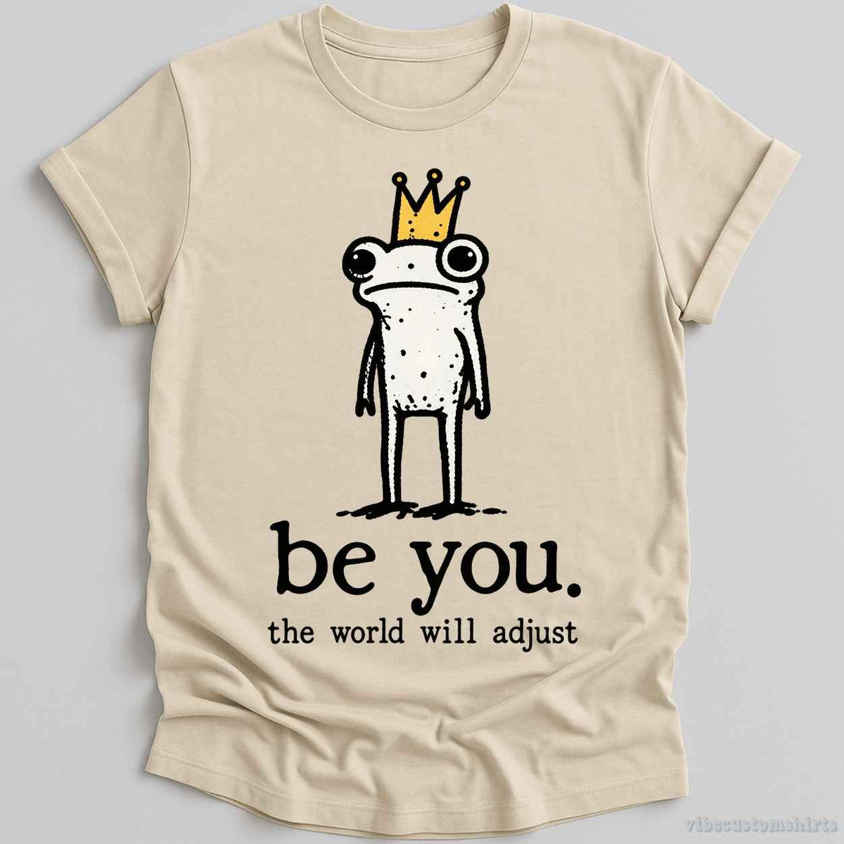 T-Shirt Natural / S Be You The World Be Adjust Meme Frog Shirt