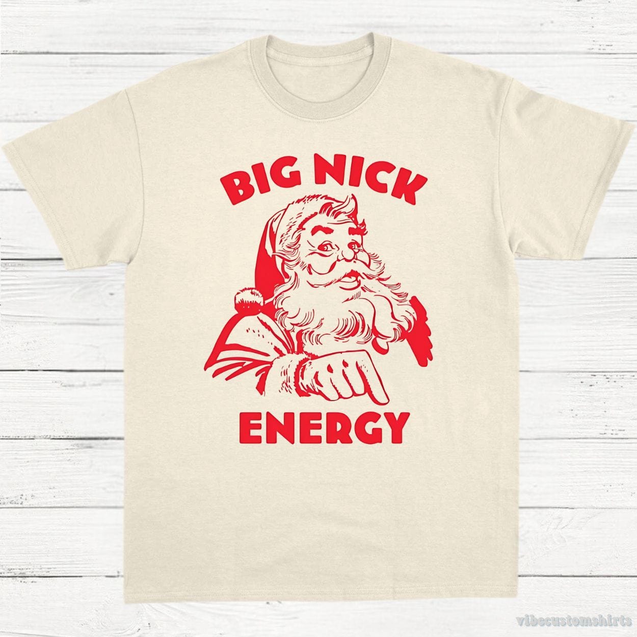 T-Shirt Natural / S Big Nick Energy Shirt, Funny Christmas Santa T-Shirt