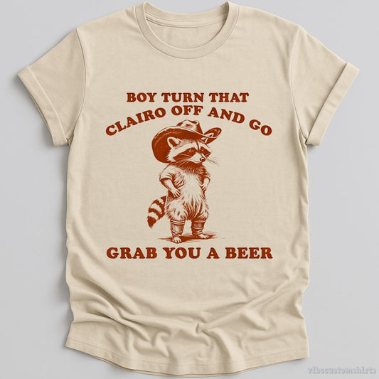 T-Shirt Natural / S Boy Turn That Clairo Off Western Cowboy Raccoon Shirt