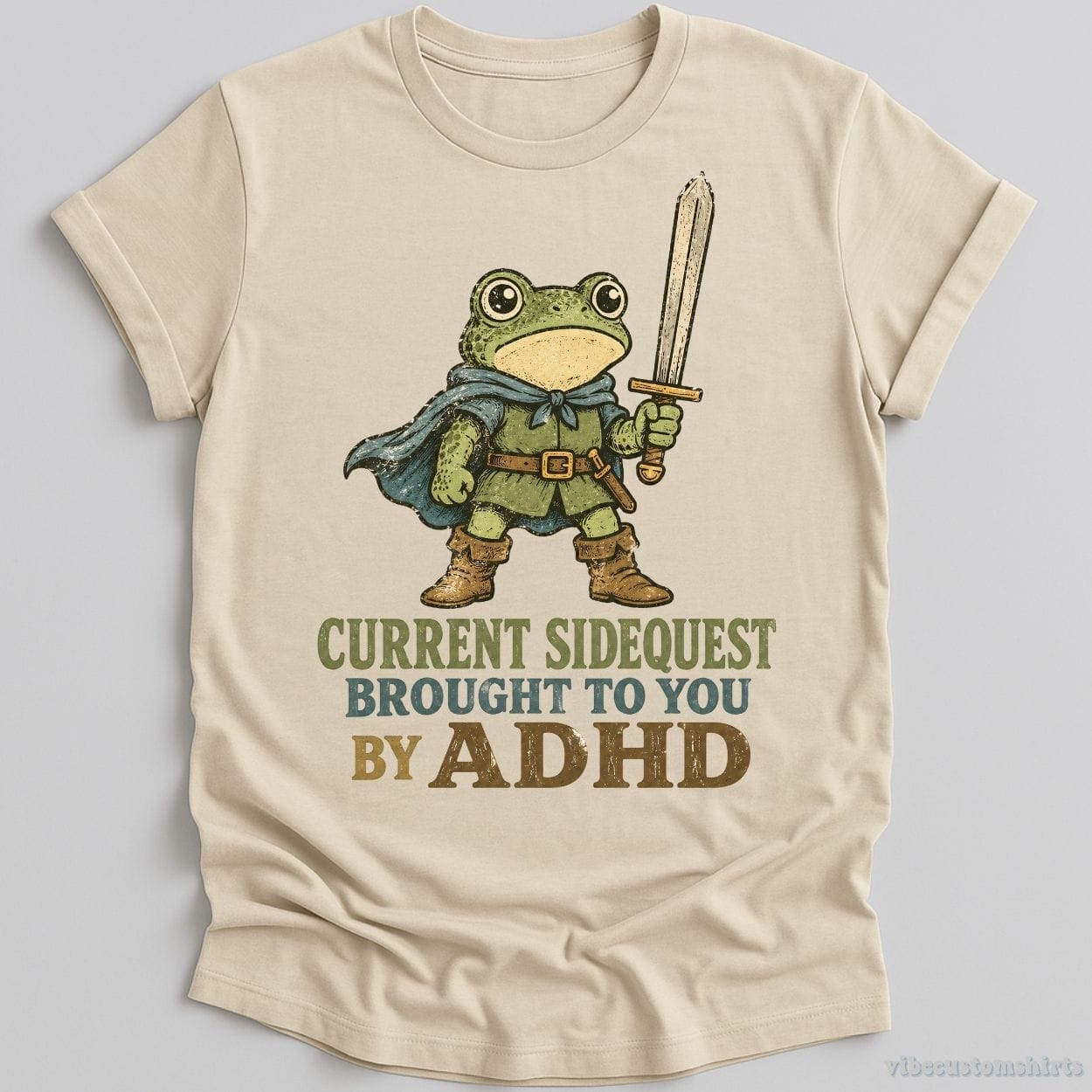 T-Shirt Natural / S Current SideQuest Brought To You By Adhd Frog Shirt