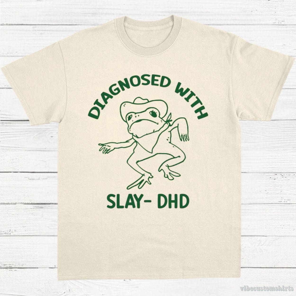 T-Shirt Natural / S Diagnosed With Slay Dhd Meme Shirt