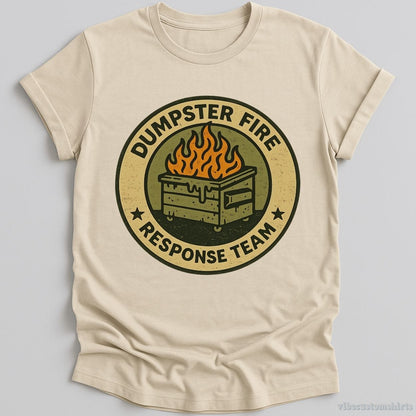 T-Shirt Natural / S Dumpster Fire Response Team Shirt