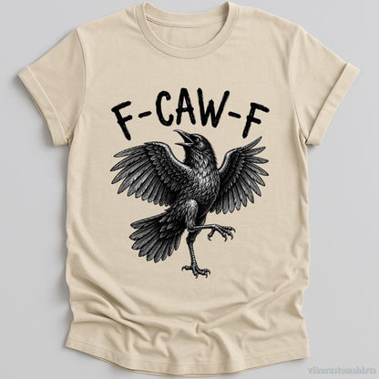 T-Shirt Natural / S F Caw F Black Crow Joke Shirt