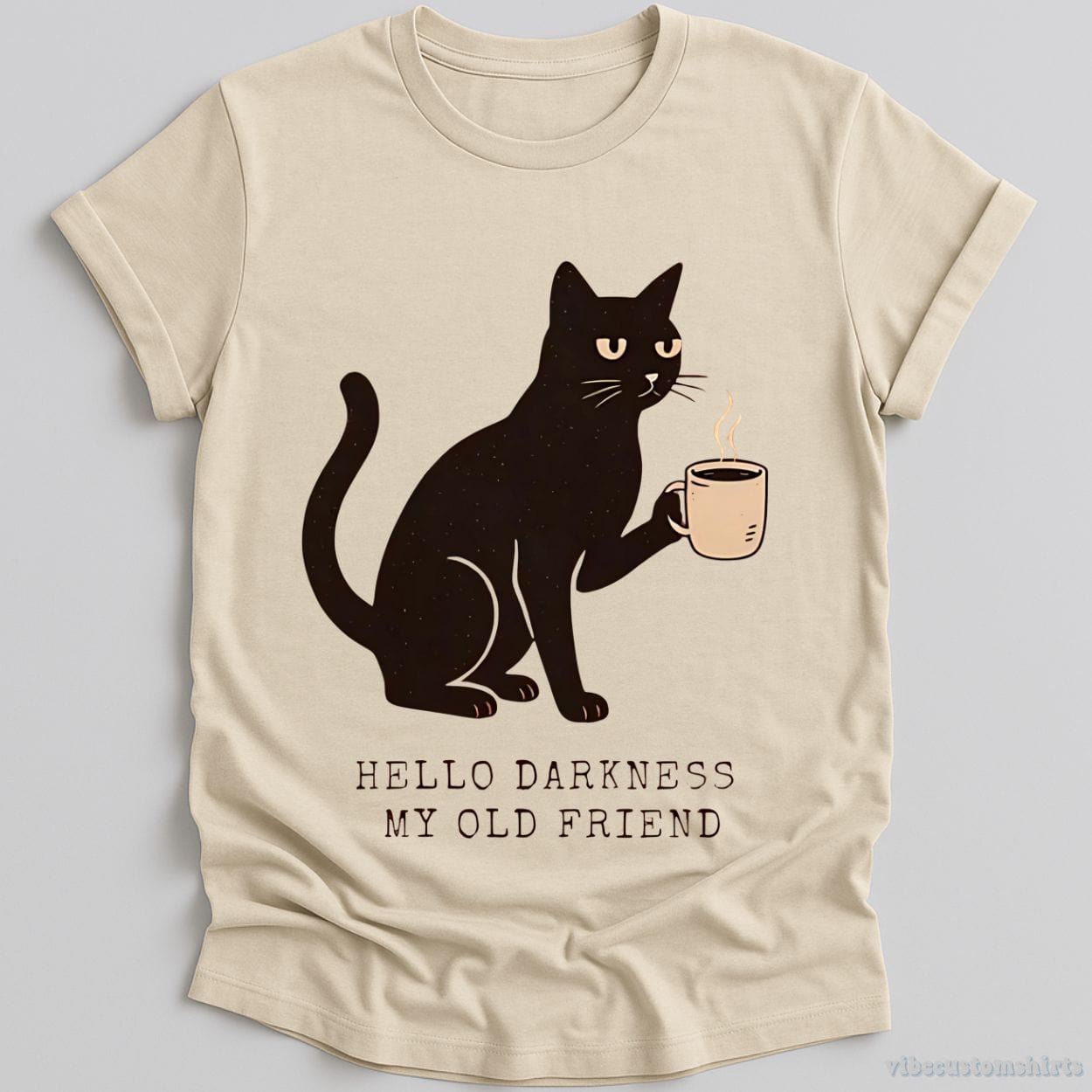 T-Shirt Natural / S Hello Darkness My Old Friend Black Cat Coffee Shirt