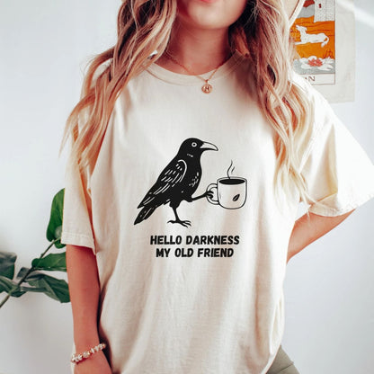 T-Shirt Natural / S Hello Darkness My Old Friend Raven Crow Shirt
