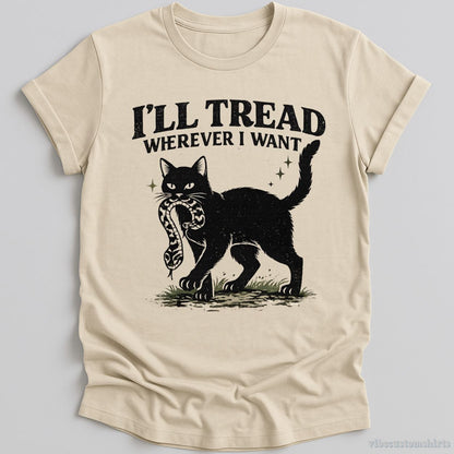 T-Shirt Natural / S I'll Tread Wherever I Want Black Cat and Snake Shirt