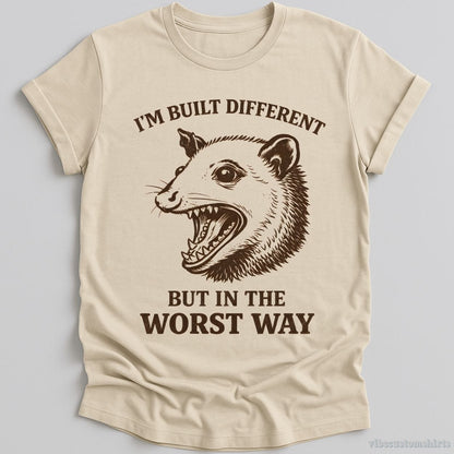 T-Shirt Natural / S I'm Built Different But In the Worst Way Possum Shirt