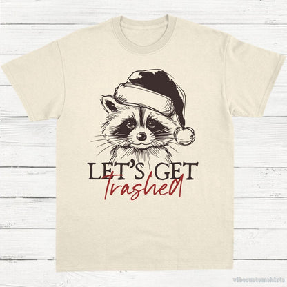 T-Shirt Natural / S Let's Get Trashed Funny Raccoon Christmas Shirt