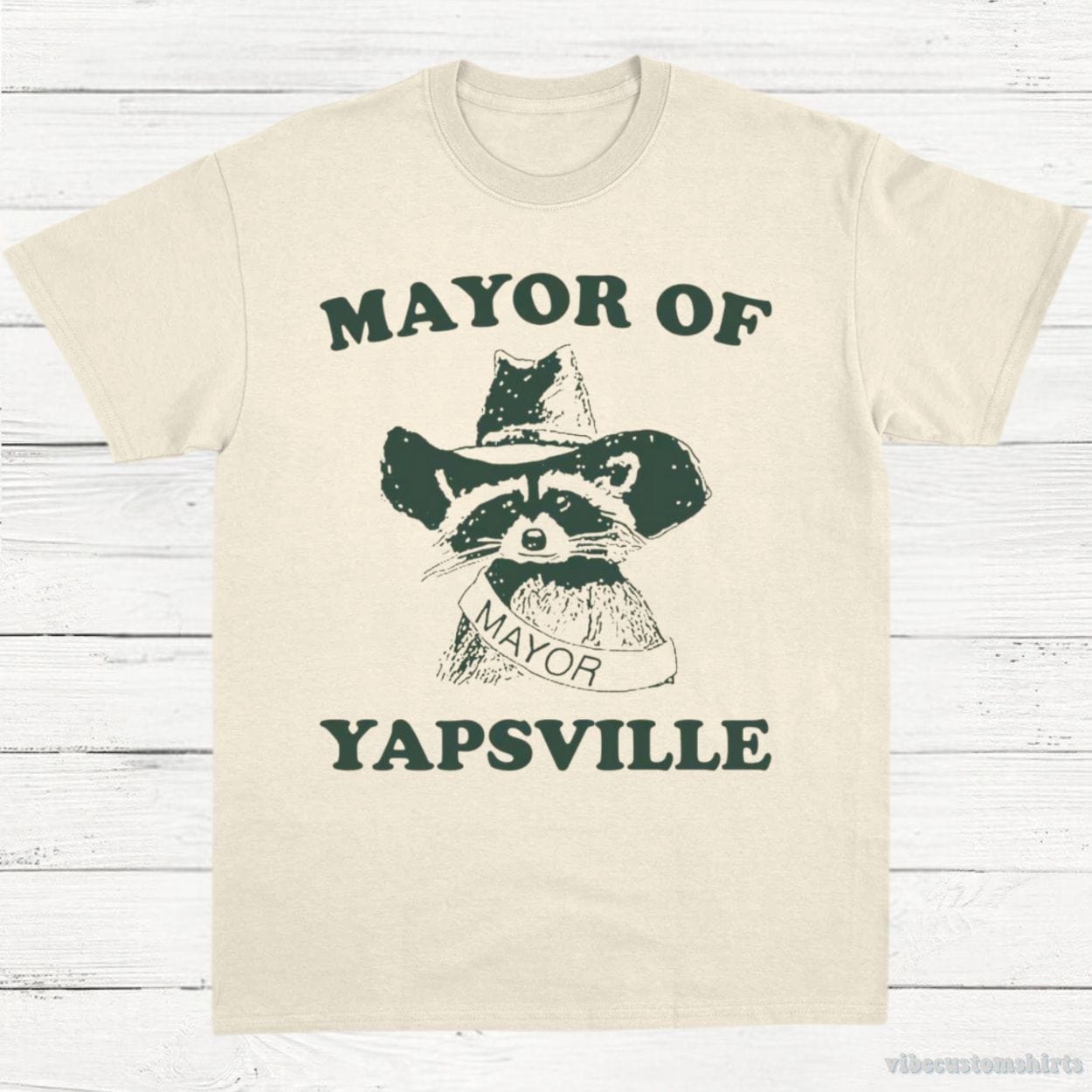 T-Shirt Natural / S Mayor Of Yapsville Raccoon Shirt