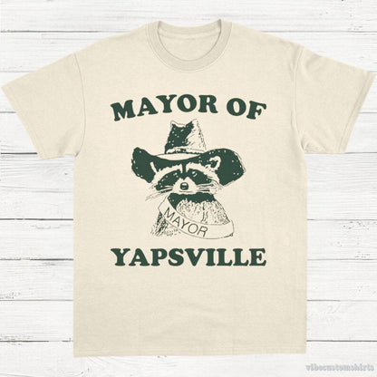 T-Shirt Natural / S Mayor Of Yapsville Raccoon Shirt