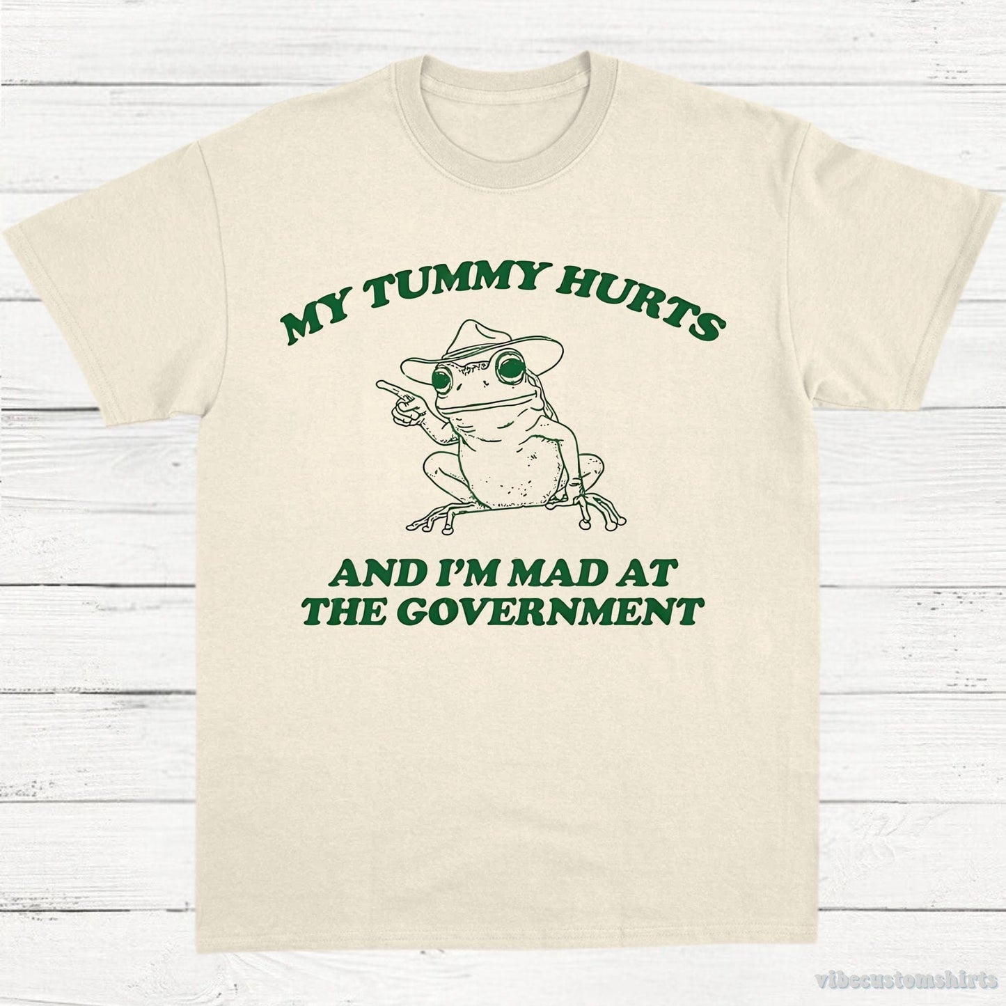 T-Shirt Natural / S My Tummy Hurts And I'm Mad At The Government Frog Shirt