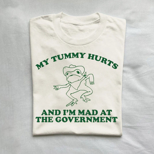 T-Shirt Natural / S My Tummy Hurts And I'm Mad At The Government Vintage T-Shirt