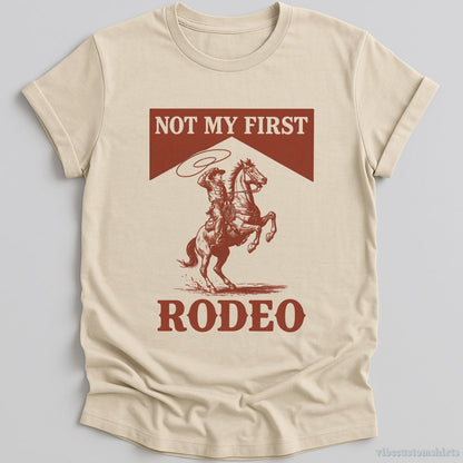 T-Shirt Natural / S Not My First Rodeo Western Vintage Style Shirt
