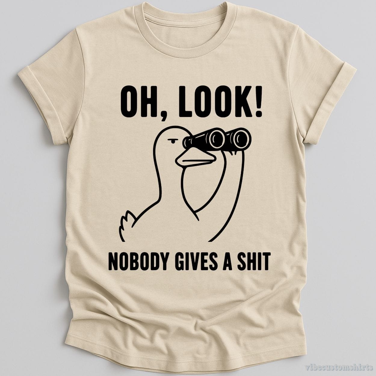 T-Shirt Natural / S Oh Look Nobody Gives A Sh*t Sarcastic Duck Shirt