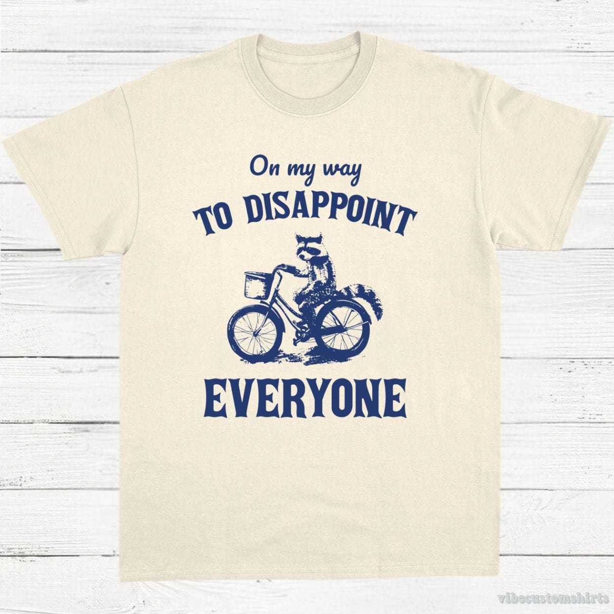 T-Shirt Natural / S On My Way To Disappoint Everyone Raccoon Shirt